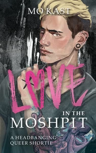 Titel: Love in the Moshpit