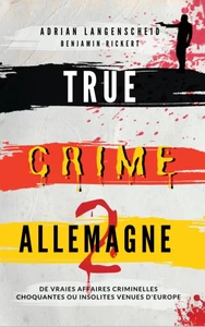 Titel: True Crime Allemagne 2