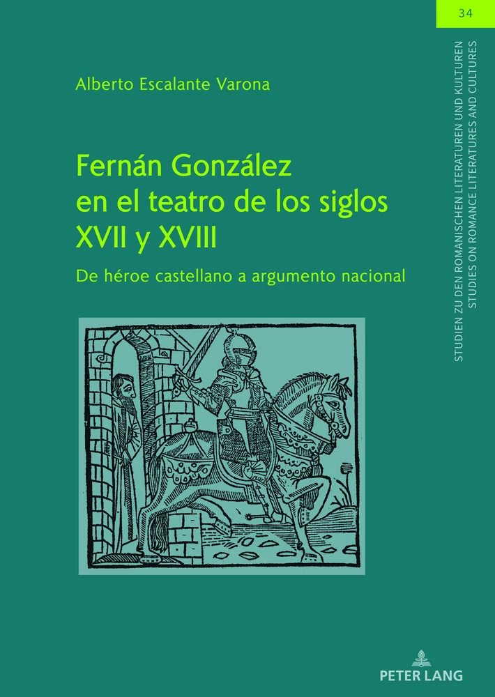 Title: Fernán González en el teatro de los siglos XVII y XVIII