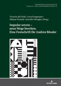 Title: Impulse setzen – neue Wege bereiten. Eine Festschrift für Andrea Rössler