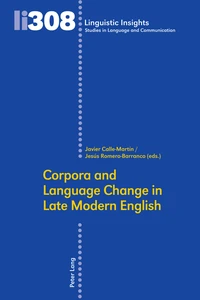 Title: Corpora and Language Change in Late Modern English