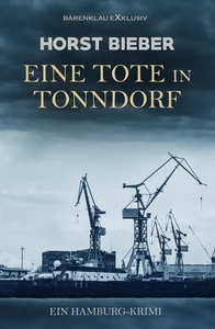 Titel: Eine Tote in Tonndorf – Ein Hamburg-Krimi