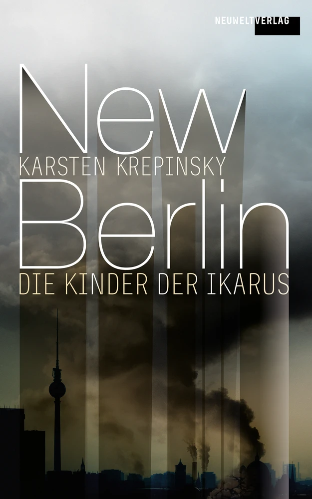 Titel: New Berlin: Die Kinder der Ikarus
