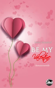 Titel: Be My Valentine