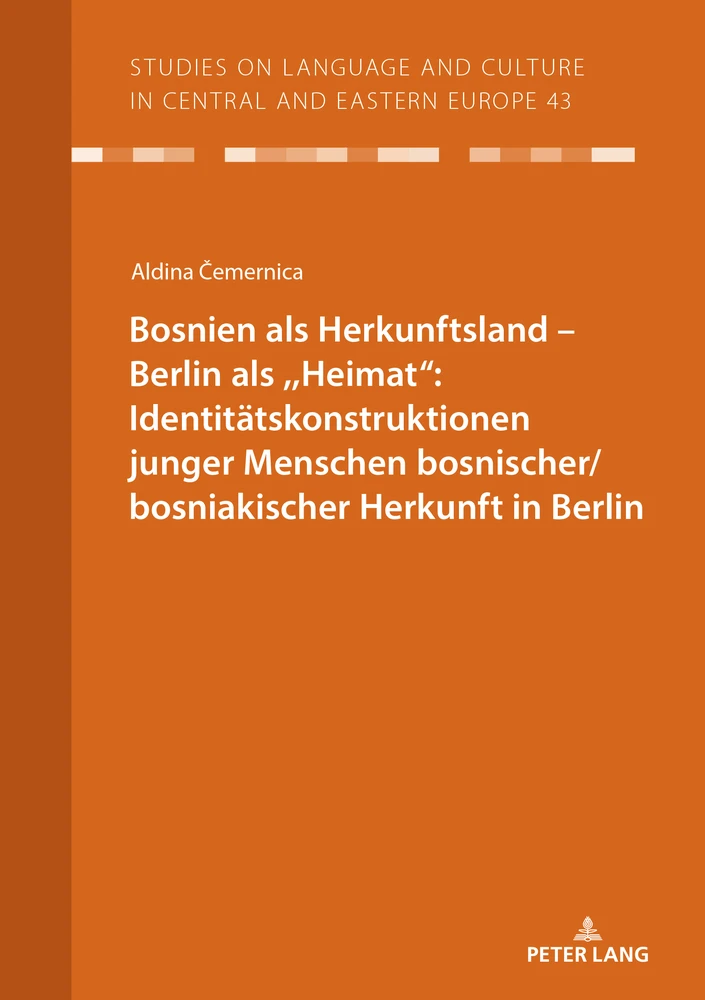 Titel: Bosnien als Herkunftsland – Berlin als ,,Heimat“: Identitätskonstruktionen junger Menschen bosnischer/bosniakischer Herkunft in Berlin