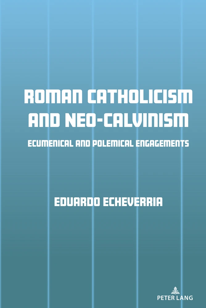 Title: Roman Catholicism and Neo-Calvinism