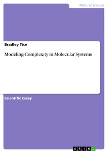 Titre: Modeling Complexity in Molecular Systems