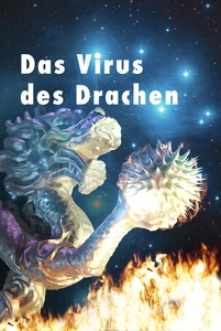 Titel: Das Virus des Drachen