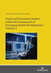 Title: Social and Economic Studies within the Framework of Emerging Global Developments Volume 2