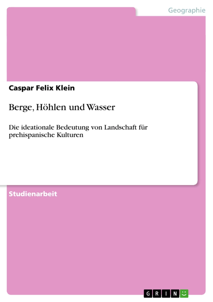 Titel: Berge, Höhlen und Wasser