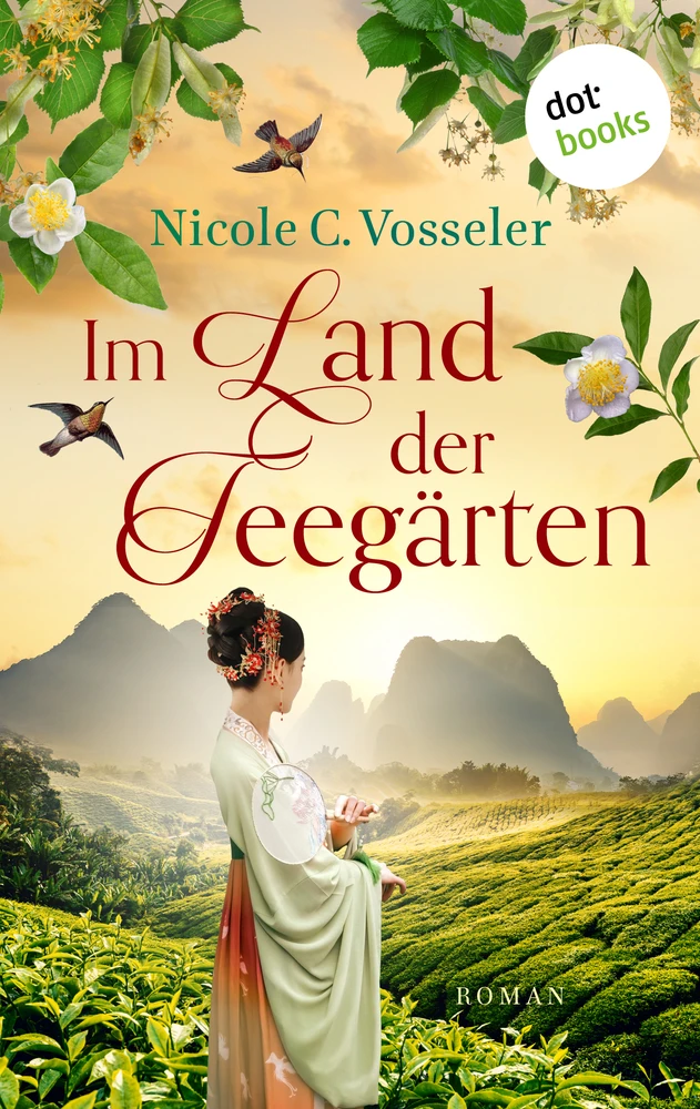 Titel: Im Land der Teegärten - oder: Der englische Botaniker