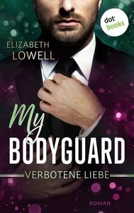 Titel: My Bodyguard - Verbotene Liebe