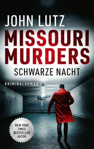 Titel: Missouri Murders: Schwarze Nacht