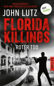 Titel: Florida Killings: Roter Tod