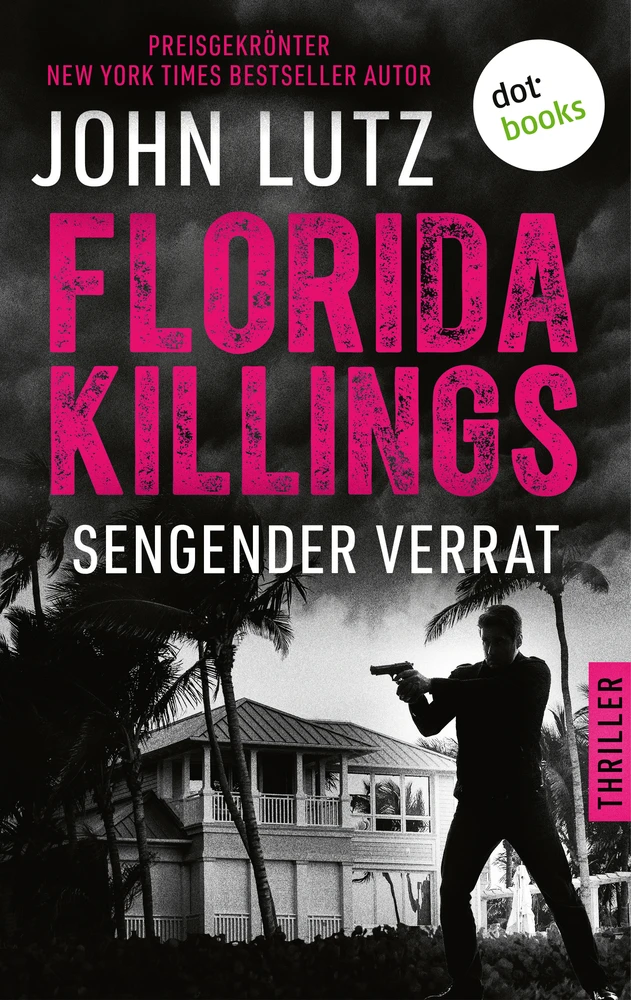 Titel: Florida Killings: Sengender Verrat