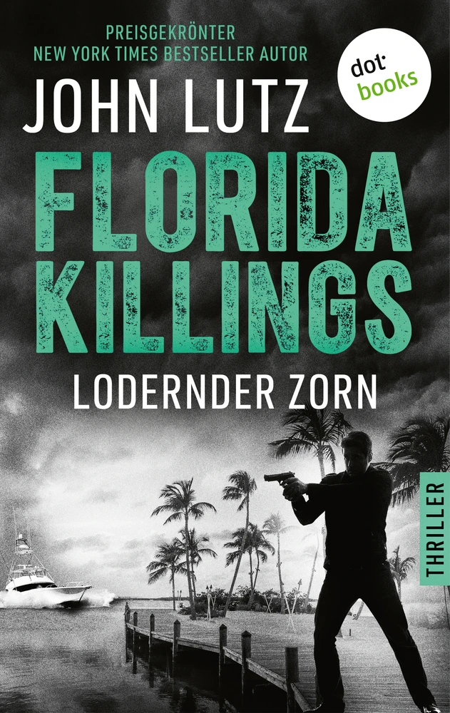 Titel: Florida Killings: Lodernder Zorn