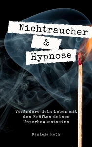 Titel: Nichtrauchen und Hypnose