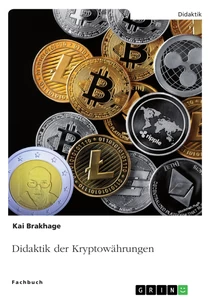 Titre: Didaktik der Kryptowährungen