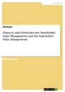 Titre: Chancen und Schwächen des Shareholder Value Managements und des Stakeholder Value Managements