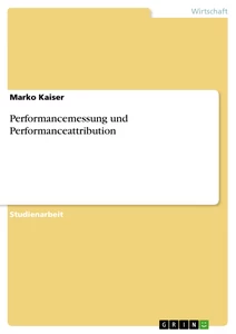 Título: Performancemessung und Performanceattribution