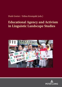 Title: Educational Agency and Activism in Linguistic Landscape Studies