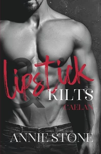 Titel: Lipstick & Kilts - Caelan
