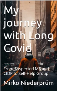 Titel: My Journey with Long Covid