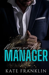 Titel: Marry me, Mr. Manager