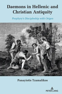 Title: Daemons in Hellenic and Christian Antiquity