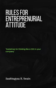 Titel: Rules for Entrepreneurial Attitude