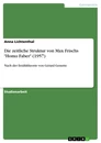 Title: Die zeitliche Struktur von Max Frischs "Homo Faber" (1957)