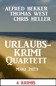 Titel: Urlaubskrimi Quartett März 2023: 4 Krimis