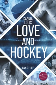 Titel: Love and Hockey: Dax & Lucy