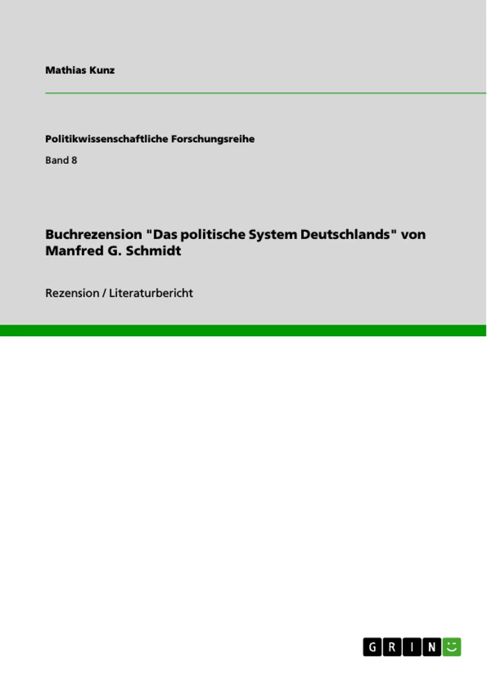 Title: Buchrezension "Das politische System Deutschlands" von Manfred G. Schmidt