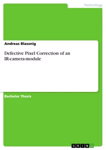 Titel: Defective Pixel Correction of an IR-camera-module