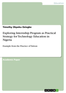 Titre: Exploring Internship Program as Practical Strategy for Technology Education in Nigeria