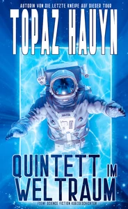 Titel: Quintett im Weltraum