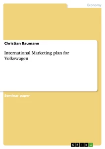 Titre: International Marketing plan for Volkswagen