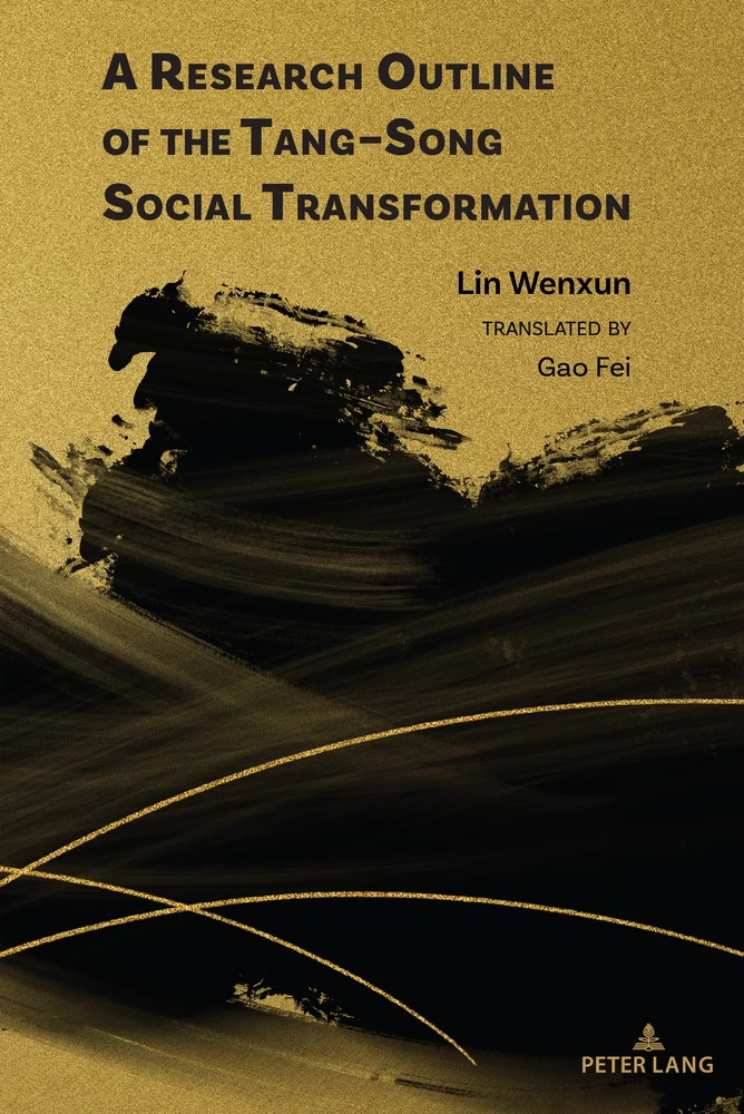 Title: A Research Outline of the Tang–Song Social Transformation