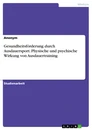 Titre: Gesundheitsförderung durch Ausdauersport. Physische und psychische Wirkung von Ausdauertraining