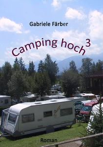 Titel: Camping hoch³
