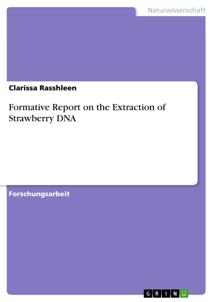 Title: Formative Report on the Extraction of Strawberry DNA