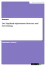 Titre: Der PageRank-Algorithmus. Relevanz und Anwendung
