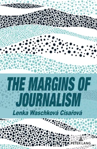 Title: The Margins of Journalism