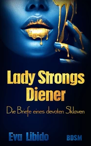 Titel: Lady Strongs Diener