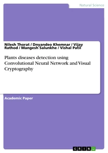 Titel: Plants diseases detection using Convolutional Neural Network and Visual Cryptography