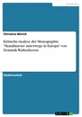 Title: Kritische Analyse der Monographie "Skandinavier unterwegs in Europa" von Dominik Waßenhoven