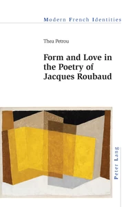 Title: Form and Love in the Poetry of Jacques Roubaud