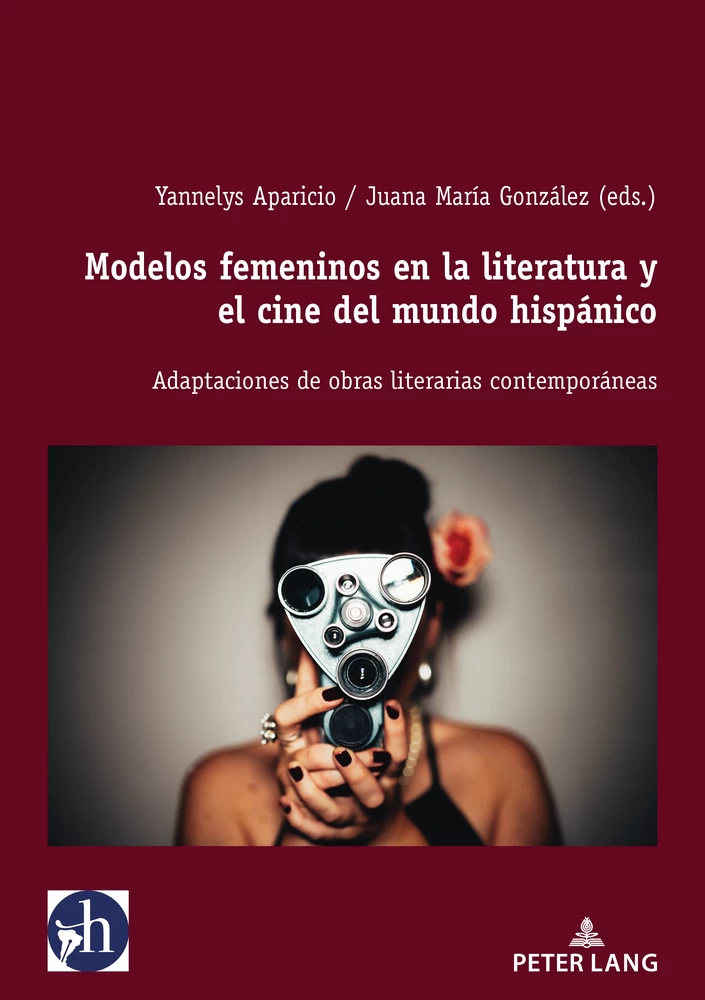 Title: Modelos femeninos en la literatura y el cine del mundo hispánico