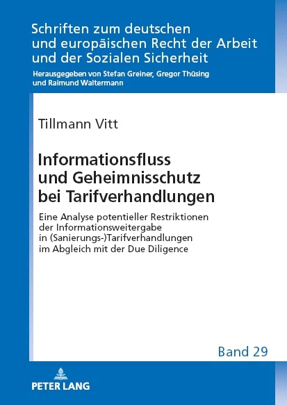 Titel: Informationsfluss und Geheimnisschutz bei Tarifverhandlungen